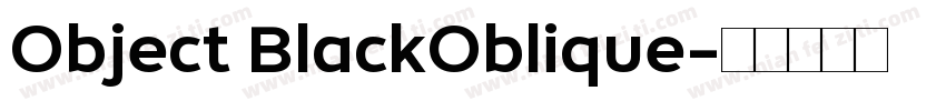 Object BlackOblique字体转换